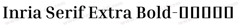 Inria Serif Extra Bold字体转换